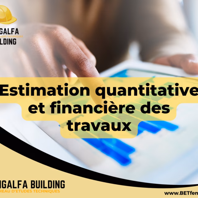 Estimation quantitative et financière des travaux