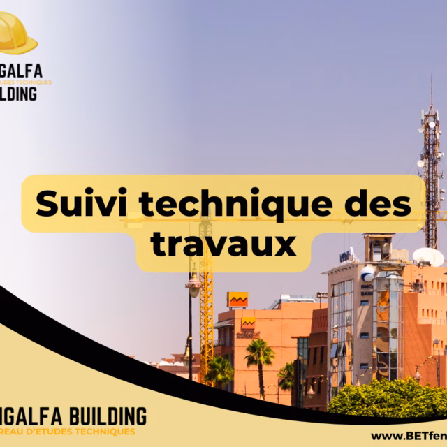 Suivi technique des travaux